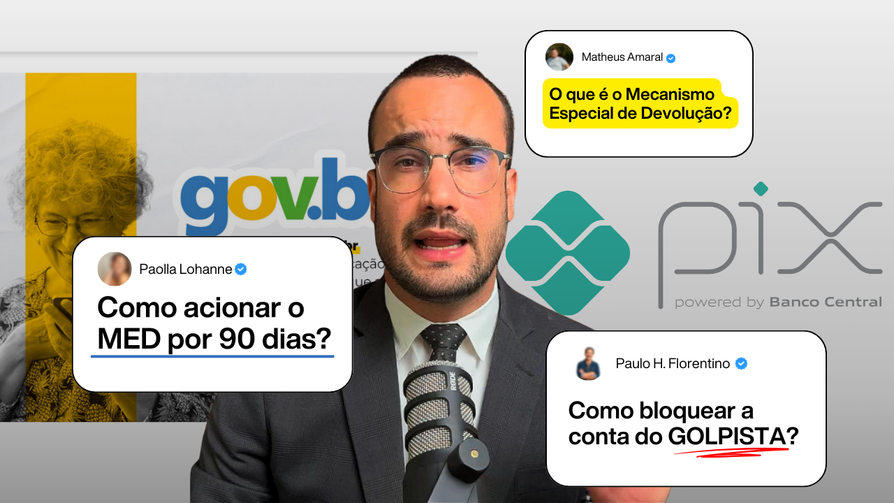 Thumbnail do vídeo sobre Mecanismo Especial de Devolução (MED) no golpe do Pix